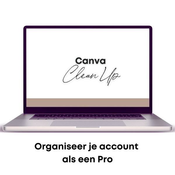Canva CleanUp: Organiseer je Canva account als een Pro